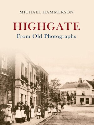 cover image of Highgate From Old Photographs
